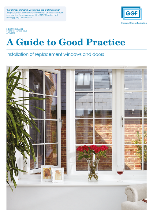 A Guide to Good Practice: Installation of Replacement Windows and Doors